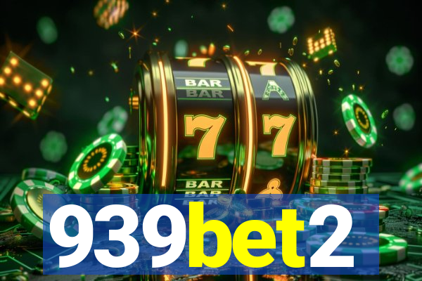 939bet2