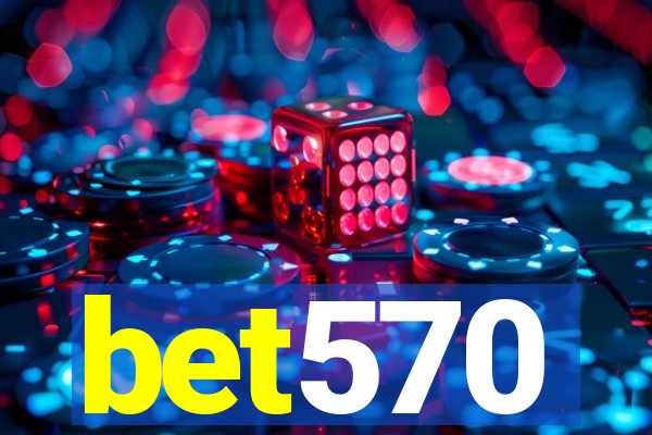 bet570