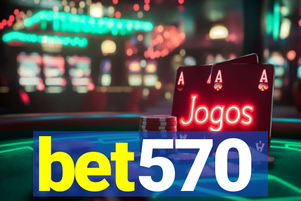 bet570