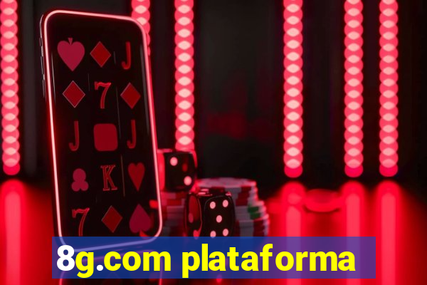 8g.com plataforma