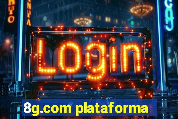 8g.com plataforma