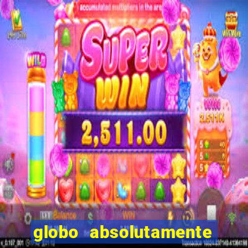 globo absolutamente sobretudo 2018