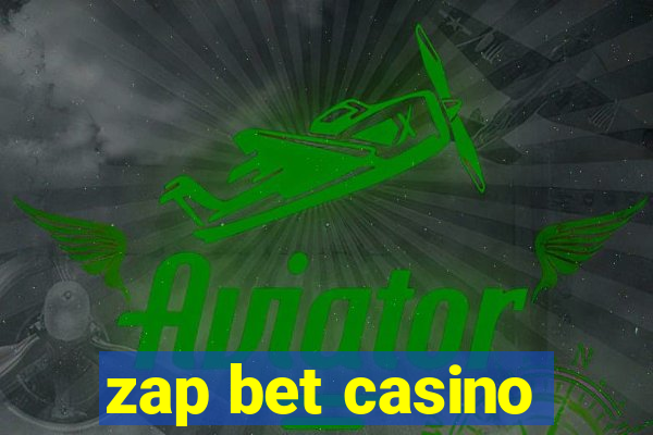 zap bet casino