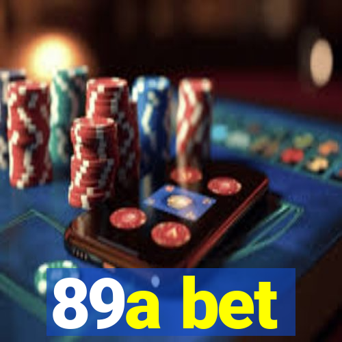 89a bet