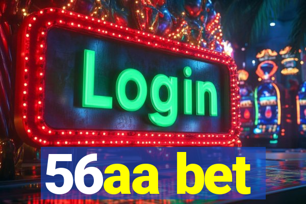 56aa bet