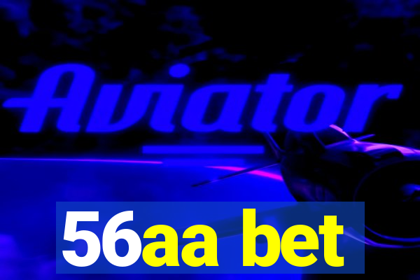 56aa bet