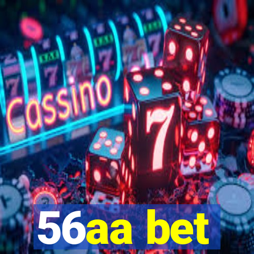 56aa bet