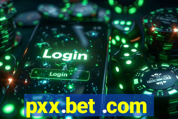 pxx.bet .com