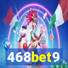 468bet9