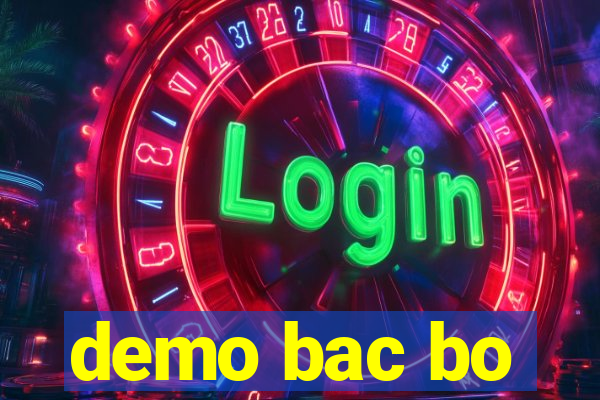 demo bac bo