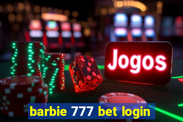 barbie 777 bet login