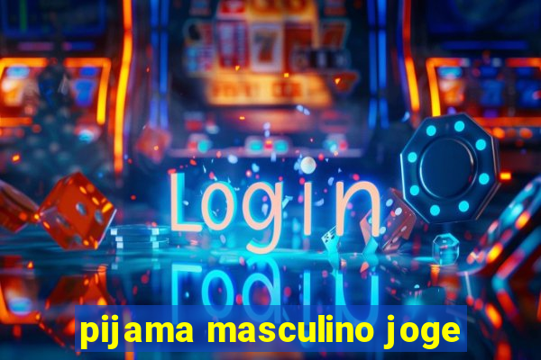 pijama masculino joge