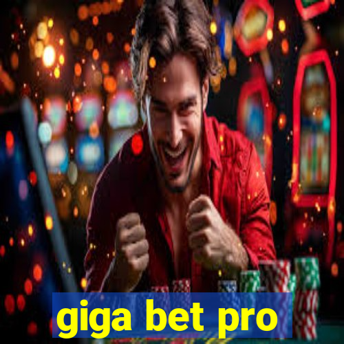 giga bet pro