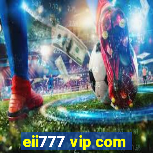 eii777 vip com