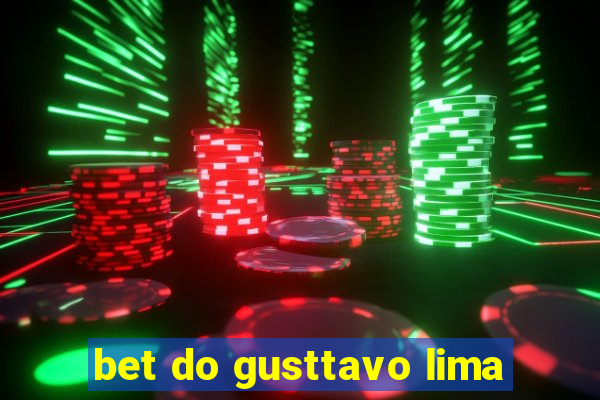 bet do gusttavo lima