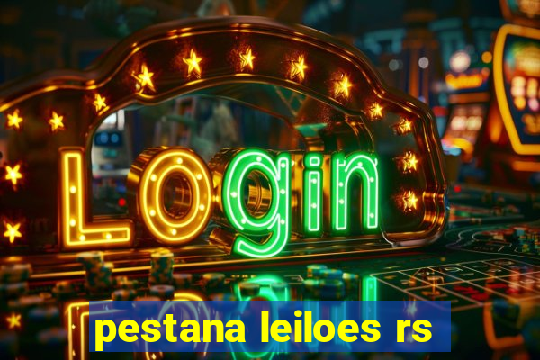 pestana leiloes rs