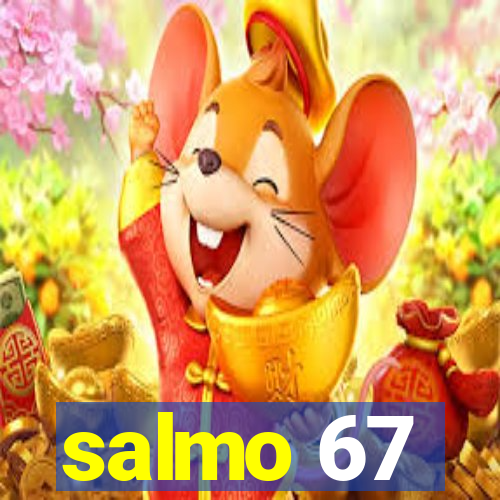 salmo 67