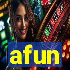 afun