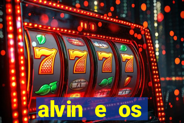 alvin e os esquilos 3 filme completo dublado mega filmes