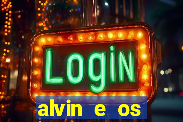 alvin e os esquilos 3 filme completo dublado mega filmes