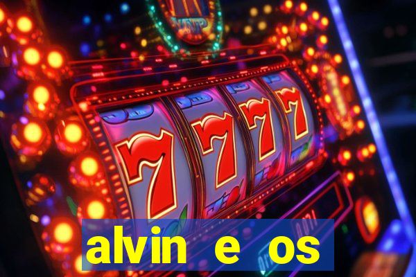 alvin e os esquilos 3 filme completo dublado mega filmes