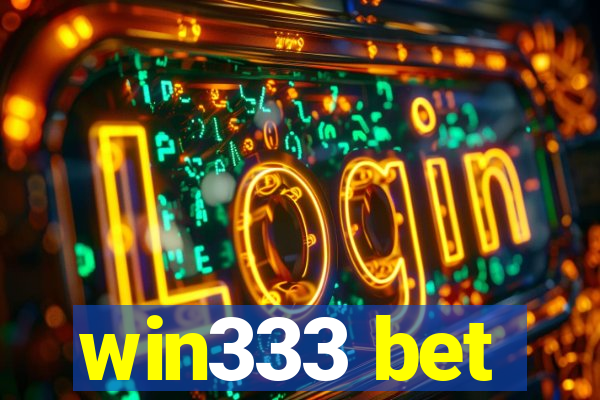 win333 bet