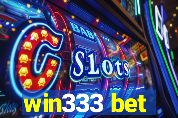 win333 bet