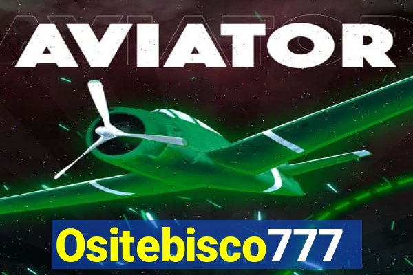 Ositebisco777