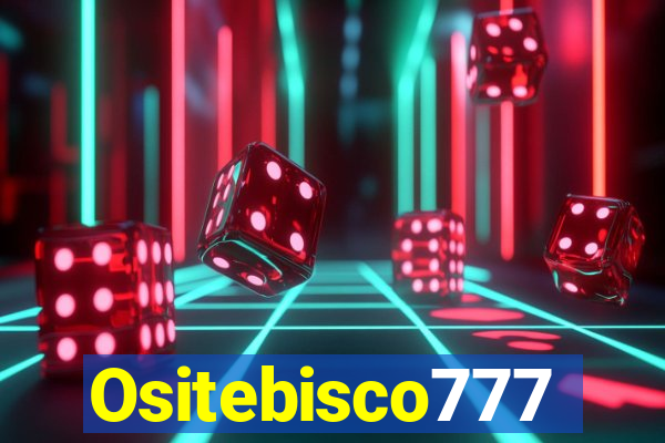 Ositebisco777