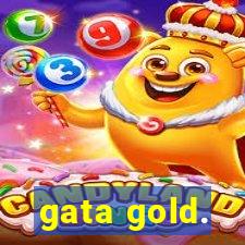 gata gold.