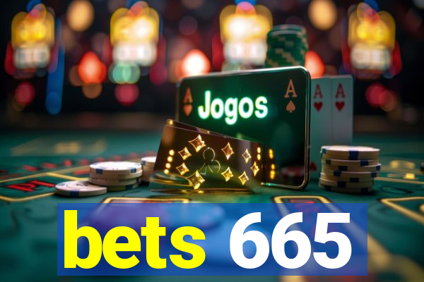 bets 665