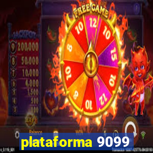 plataforma 9099