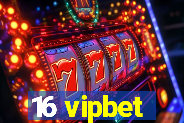 16 vipbet