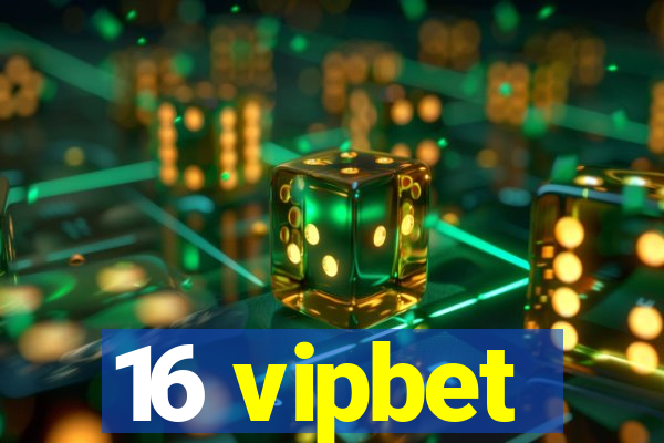 16 vipbet