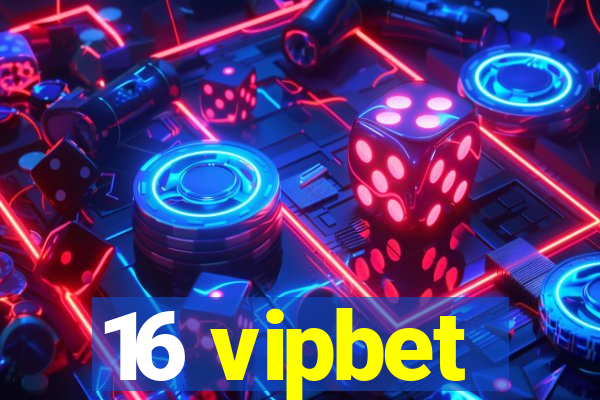 16 vipbet