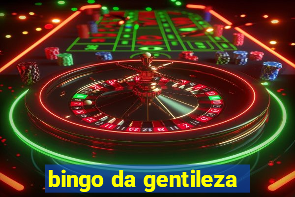 bingo da gentileza