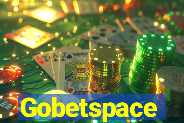 Gobetspace