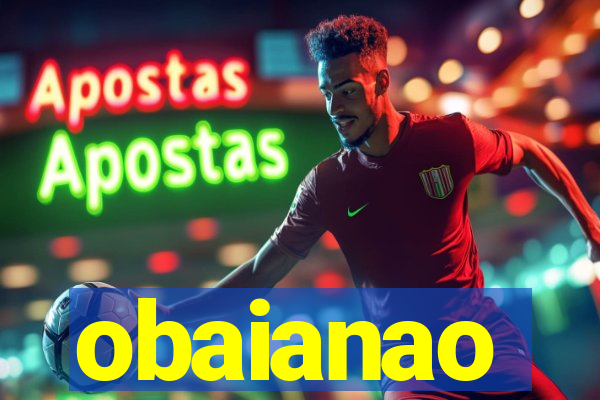 obaianao