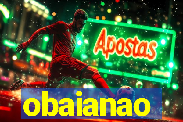 obaianao