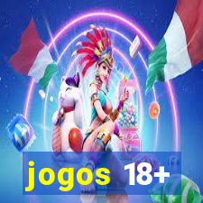 jogos 18+