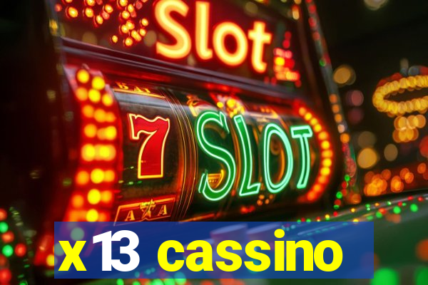 x13 cassino