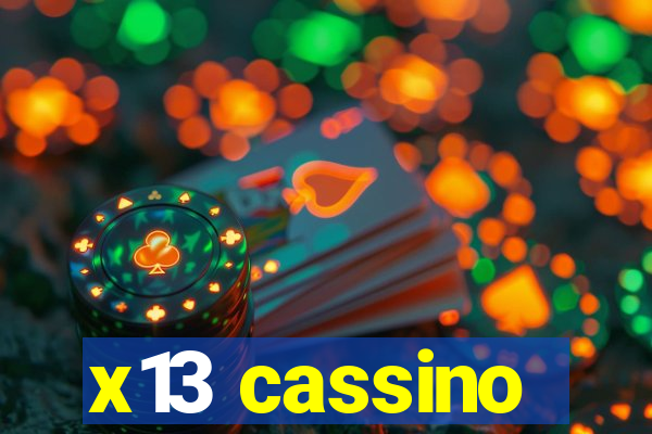 x13 cassino