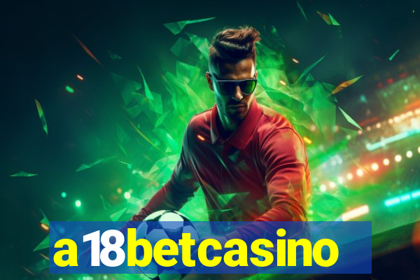 a18betcasino