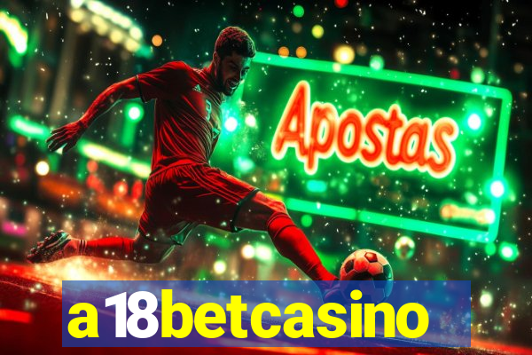 a18betcasino