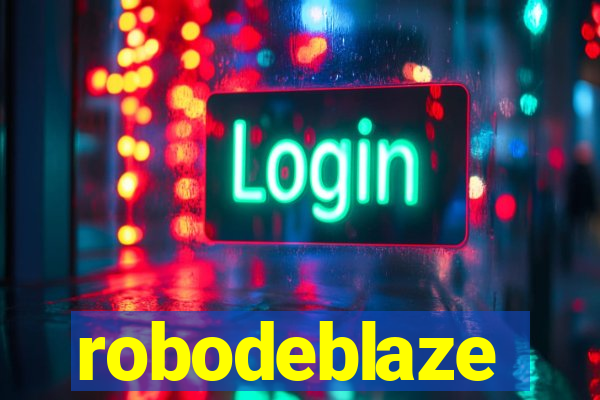 robodeblaze