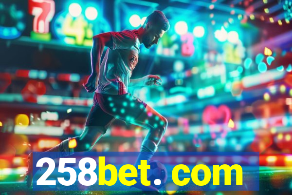 258bet. com