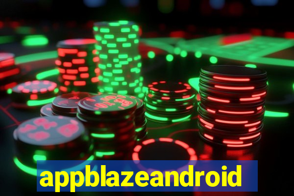 appblazeandroid