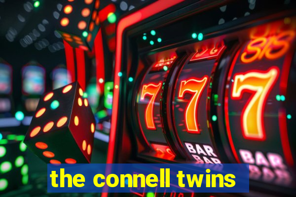 the connell twins