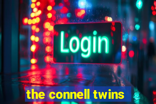 the connell twins