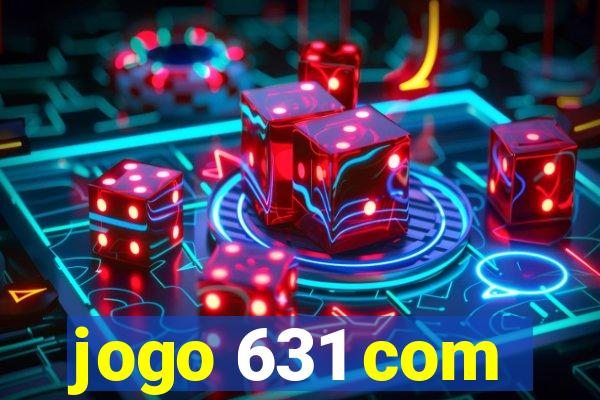 jogo 631 com